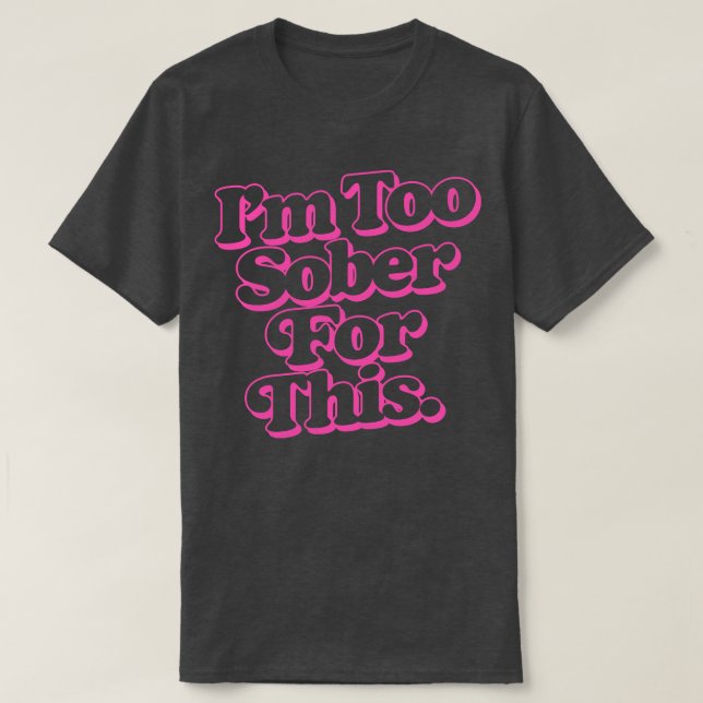 Jag är för mogen för detta t shirt (Design framsida)