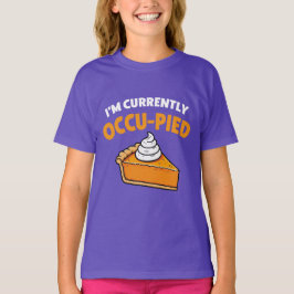Jag är för närvarande ockuperad t shirt