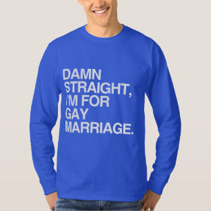 JAG ÄR FÖR SAMKÖNTA ÄKTENSKAP T SHIRT
