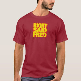 "Jag är för sexig" av Höger Said Fred - Iconic T Shirt