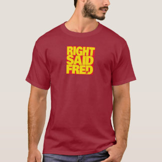 "Jag är för sexig" av Höger Said Fred - Iconic T Shirt