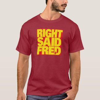 "Jag är för sexig" av Höger Said Fred - Iconic T Shirt