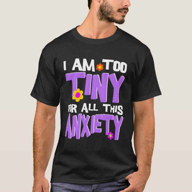 Jag är för trött på all denna oro t shirt (Framsida)