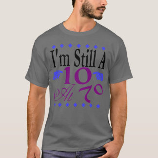 Jag är fortfarande a10 på t shirt