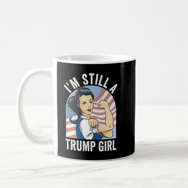 Jag är fortfarande en trumpflicka kaffemugg (Vänster)