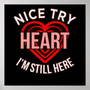 Jag är fortfarande här Heart Disease Awareness Sur Poster
