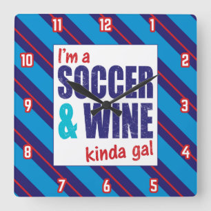 Jag är fotbollsspelare och Vin Kinda Gal Clock Fyrkantig Klocka