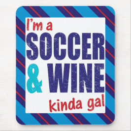 Jag är fotbollsspelare och Vin Kinda Gal Mousemat Musmatta