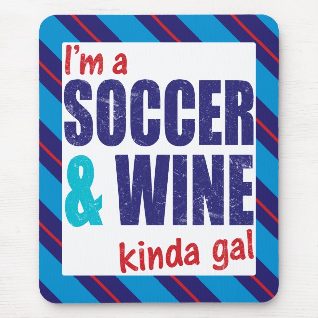 Jag är fotbollsspelare och Vin Kinda Gal Mousemat Musmatta (Framsidan)