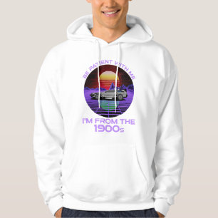 Jag är från 1900-talet. hoodie