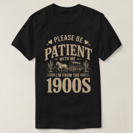 Jag är från 1900-talet - Rolig Vintage 1900-årsdag T Shirt
