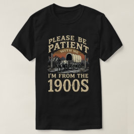 Jag är från 1900-talet - Rolig Vintage 1900-årsdag T Shirt