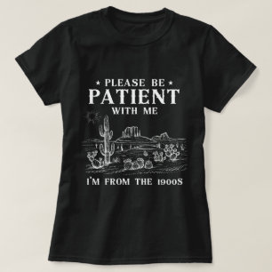 Jag är från 1900-talet. t shirt