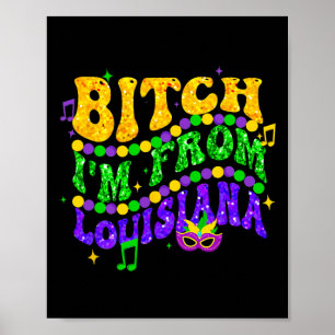 Jag är från Louisiana Mardi Gras Fleur De Lis Tjoc Poster
