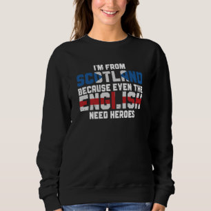 Jag är från Skottland eftersom engelsmännen behöve T Shirt