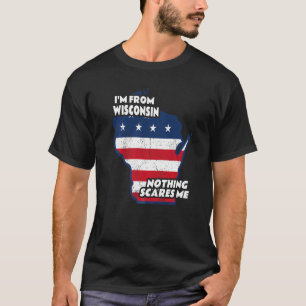 Jag är från Wisconsin State Wi Ingenting Sca T Shirt