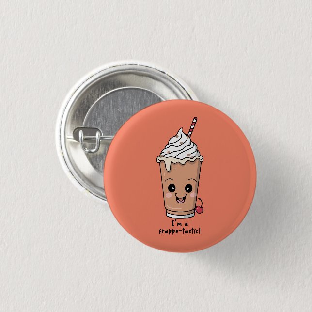 Jag är Frappetastisk | Fort med vispad grädde Knapp (Framsida & baksida)