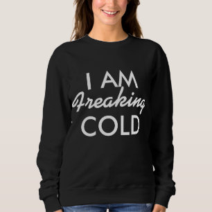 Jag är Freaking Kall Tee Shirt