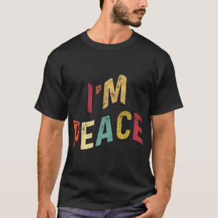 Jag är freden - jag Kom i Peace Funny Matching Par T Shirt