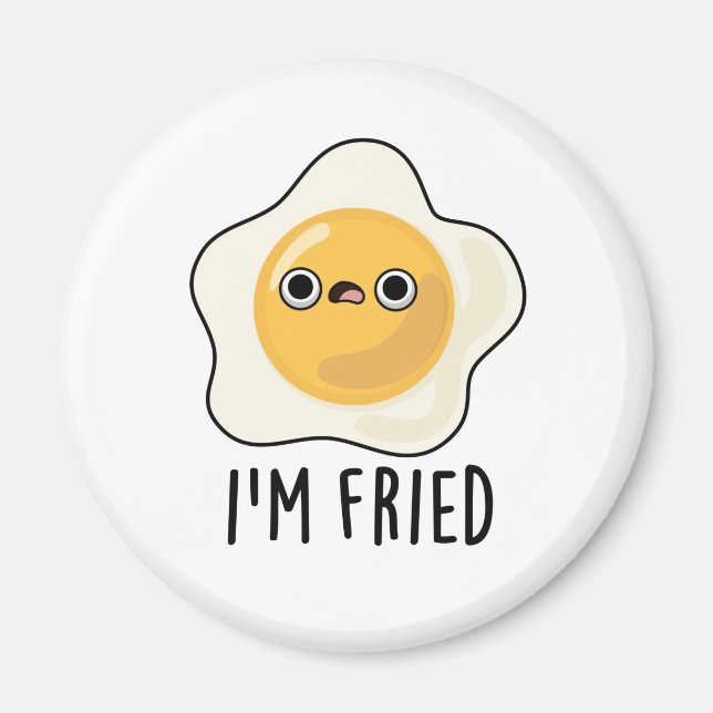 Jag är Fried Fried Egg Pun Magnet (Framsidan)