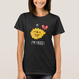 Jag är Fried Funny Tempura Sushi Pun Mörk BG T Shirt