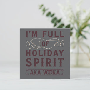 Jag är full av julstämning AKA Vodka Juldryckande Julkort