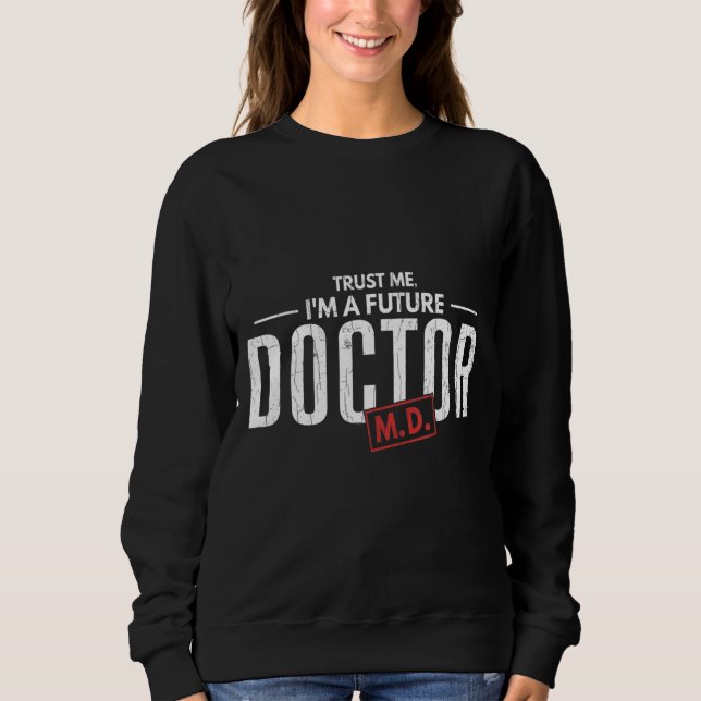 Jag är Future Doktor Medical School Studenter Grap T Shirt (Framsida)
