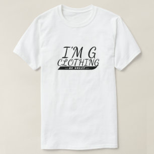 Jag är G-garderob T-Shirt