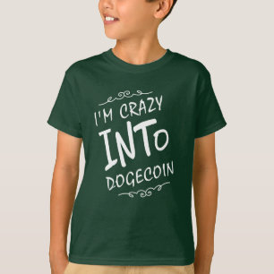 Jag är galen i Dogecoin T Shirt