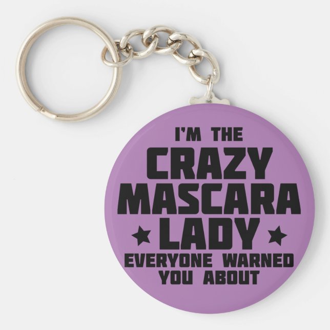 Jag är galen i mascara dam - Younique Nyckelring (Framsidan)