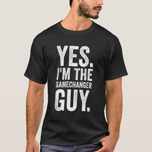 Jag är Gamechanger Guy Baseball T Shirt (Framsida)