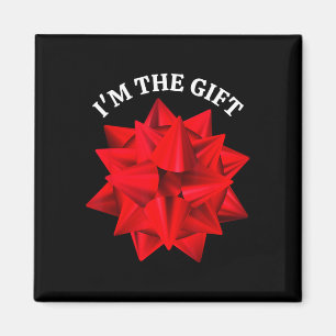 "Jag är gåvan" Oversiderad Red Bow Roligt Jok Magnet