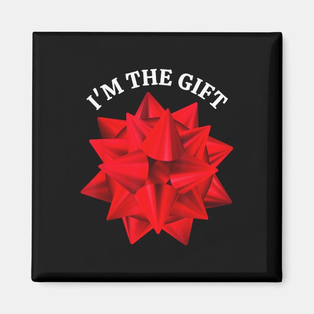 "Jag är gåvan" Oversiderad Red Bow Roligt Jok Magnet (Framsidan)