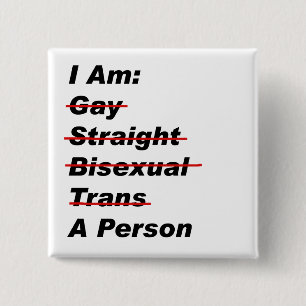 Jag är Gay, Rak, Bisexual, Trans, Person Knapp