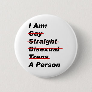 Jag är Gay, Rak, Bisexual, Trans, Person Knapp