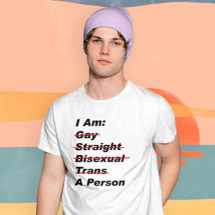 Jag är Gay, Rak, Bisexual, Trans, Person T Shirt