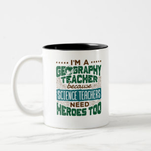 Jag är Geography Teacher Funny Heroes-uppskattnin Två-Tonad Mugg