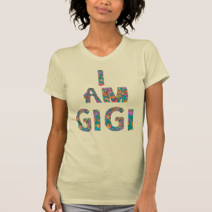 Jag är gigi fantastisk farmor stark kvinna vän t shirt