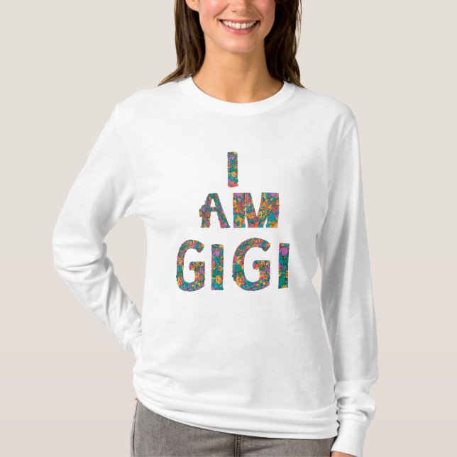 Jag är gigi fantastisk mormor vän stark fantastisk t shirt (Framsida)