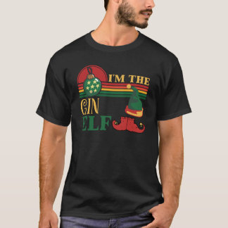 Jag är Gin Elf-fonen som matchar julklapp T- T Shirt