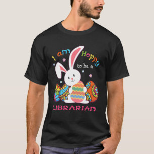 Jag är glad att vara bibliotekarie Cute Bunny Hold T Shirt