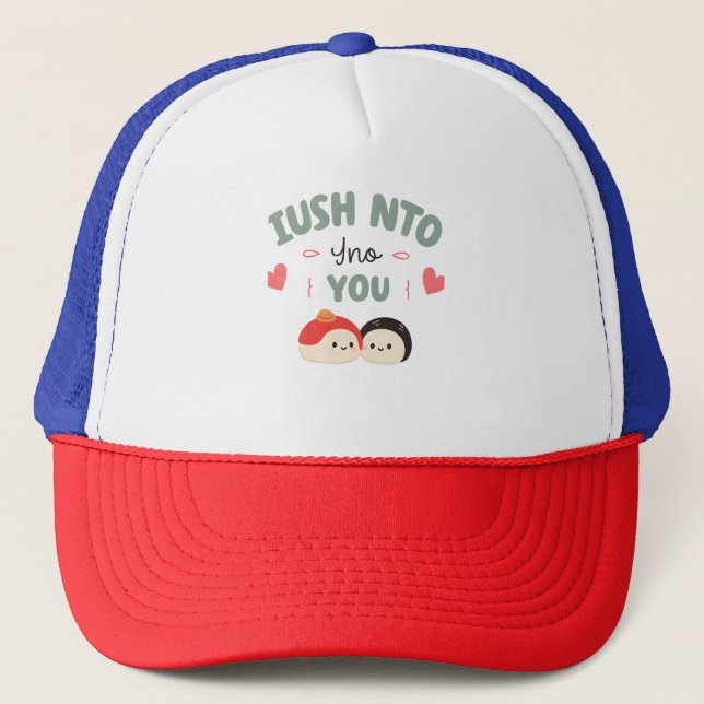 Jag är glad in i dig 🍣 | Cute Kawaii Sushi Kärlek Keps (Framsida)