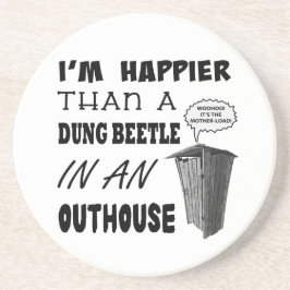 Jag är gladare än en dungskal i ett outhouse underlägg