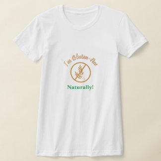 Jag är glutenfri, naturligt t shirt