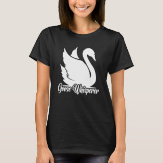 Jag är Goose Whisperer Waterbird Animal Goose T Shirt