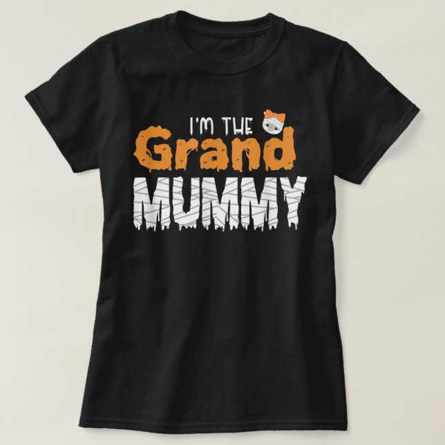Jag är Grand Mummy Funny Grandma Family Halloween T Shirt (Design framsida)