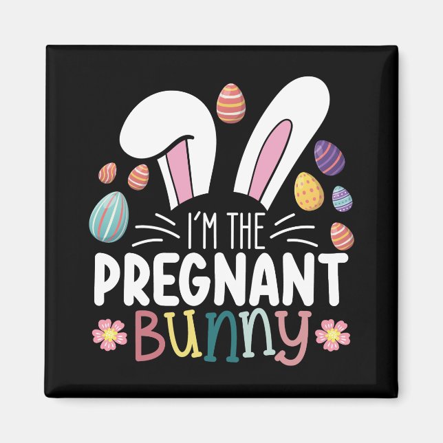 Jag är Gravid Bunny Påsk-familjen i Mamma. Magnet (Framsidan)