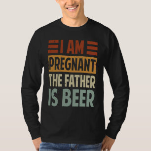 Jag är gravid över att Far är att säga ironi T Shirt