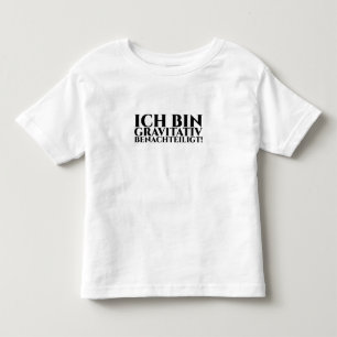 JAG ÄR GRAVITATIVT BENACHTEILAD T SHIRT