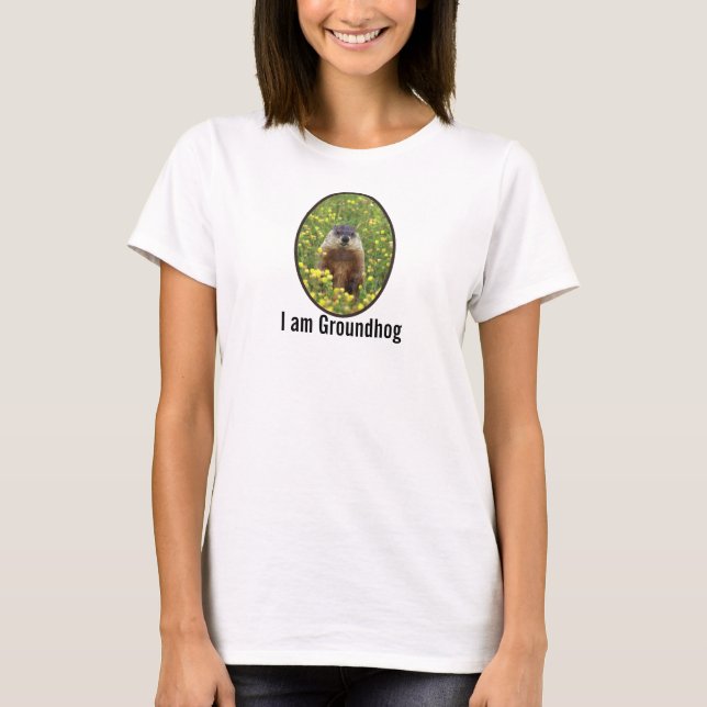 Jag är Groundhog T-Shirt (Framsida)